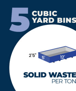 Solid Waste Disposal & Bin Rental 5 yard