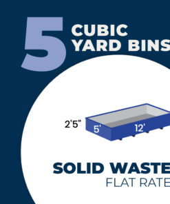 5-cubic Yard Bin Rental | Solid Waste - Flat Rate